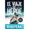El Viaje del Héroe: Sabiduría Ancestral para el Tiempo Actual Daniel Méndez Antillón