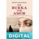 Un burka por amor Reyes Monforte