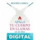 Apaga tu cuerpo en llamas en 30 días Beatriz Larrea