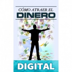 Cómo atraer el dinero (Traducción: David De Angelis) Joseph Murphy