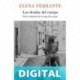 Las deudas del cuerpo (Dos amigas 3) Elena Ferrante