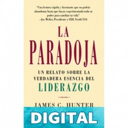 La Paradoja (Narrativa empresarial) James Hunter
