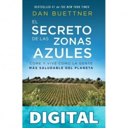 El Secreto De Las Zonas Azules Dan Buettner