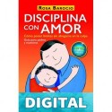 Disciplina con amor Rosa Barocio