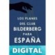Los planes del Club Bildelberg para España Cristina Martín Jiménez
