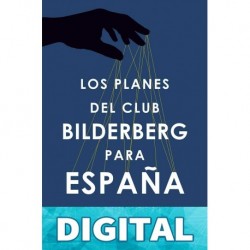 Los planes del Club Bildelberg para España Cristina Martín Jiménez