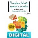El cerebro del niño explicado a los padres (64561) Álvaro Bilbao Bilbao
