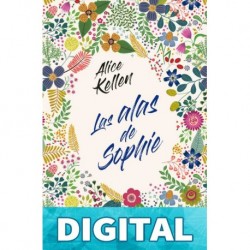 Las alas de Sophie Alice Kellen