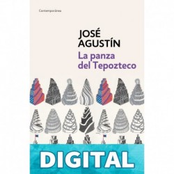 La panza del tepozteco José Agustín