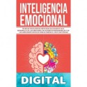 Inteligencia Emocional_ Técnicas Psicológicas enfocadas en Ayudarte en el Desarrollo de las Emociones, Relaciones Interpersonales y de las Habilidades ... Spanish_Español nº 1) Daniel Wallaces
