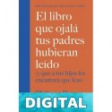 El libro que ojalá tus padres hubieran leído Philippa Perry
