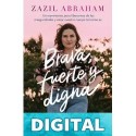 Brava, fuerte y digna (Vivir mejor) Zazil Abraham Torres