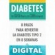 DIABETES: La Causa Real y La Cura Correcta: 8 Pasos Para Revertir la Diabetes Tipo 2 en 8 Semanas John Poothullil MD