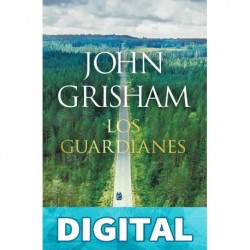 Los guardianes John Grisham