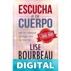 ESCUCHA A TU CUERPO Lise Bourbeau