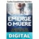 Emerge o muere Carlos Cuauhtémoc Sánchez