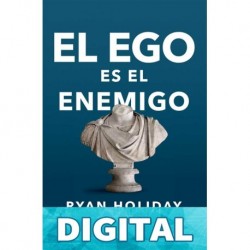 El ego es el enemigo Ryan Holiday
