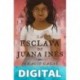 La esclava de Juana Inés Ignacio Casas