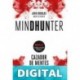 Mindhunter. Cazador de mentes John Douglas & Mark Olshaker