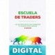 Escuela de Traders: Las 101 preguntas que cambiarán tu trading para siempre. David López Ballester