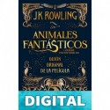 Animales fantásticos y dónde encontrarlos: guión original de la película: 1 J.K. Rowling