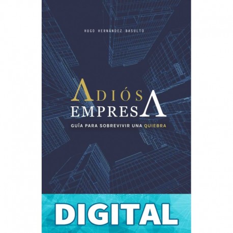 Adiós Empresa (Pangrama, Nuevas Voces) Hugo Hernández Basulto