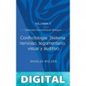 Conflictología: Sistema Nervioso, tegumentario, visual y auditivo: Volumen 5 (Descodificación Biológica) Ángeles Wolder