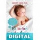 El bebé más feliz (Happiest Baby on the Block) (Educación y familia) Harvey Karp