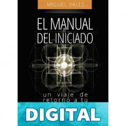 El manual del iniciado por Miguel Valls Gonzalez Miguel Valls Gonzalez