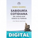 Sabiduría cotidiana del monje que vendió su Ferrari Robin Sharma