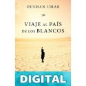Viaje al país de los blancos Ousman Umar