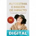 Autoestima e Imagen de Impacto : Tu Pasado no Importa Magda Ivonne Arvelo Rivera
