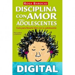 Disciplina con amor para adolescentes Rosa Barocio