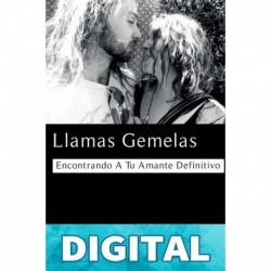 Llamas Gemelas: Encontrando A Tu Amante Definitivo Jeff Ayan & Shaleia Divine