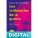 Los millonarios de la guerra Peniley Ramírez