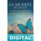 La muerte no existe - La gran metamorfosis por Sixto Paz Wells Sixto Paz Wells