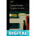 La gente no existe Laura Ferrero