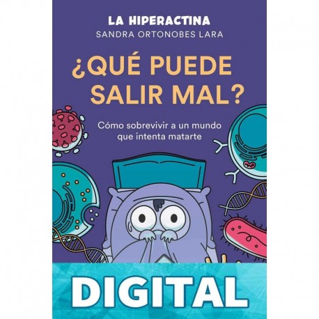 ¿Qué puede salir mal? Hiperactina