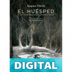 El huésped y otros relatos siniestros Amparo Davila