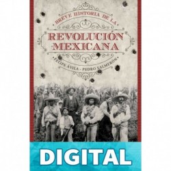 Breve historia de la Revolución Mexicana (Crítica/Historia) Pedro Salmerón & Felipe Ávila