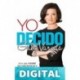 Yo decido: Es tu vida, ¡vívela! Que nadie decida por ti Gaby Vargas
