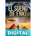 El Sueño de Enki: ¿Y si los dioses anunnaki realmente caminaron entre los hombres? Alex De la Mar