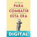 Para combatir esta era Rob Riemen
