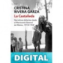 La Castañeda Cristina Rivera Garza