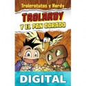 Trolardy y el pan dorado (4You2) Trolerotutos y Hardy