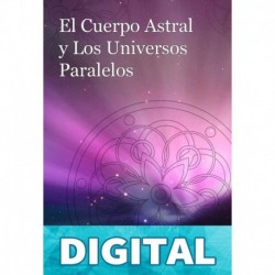 El cuerpo astral y los universos paralelos Natacha Henriquez Paneyko