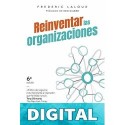 Reinventar las organizaciones Frederic Laloux