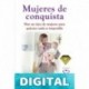 Mujeres de conquista: Hay un tipo de mujeres para quienes nada es imposible Carlos Cuauhtémoc Sánchez