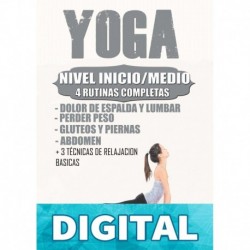 YOGA NIVEL INICIO/MEDIO PARA PRINCIPIANTES: + 4 RUTINAS COMPLETAS + 3 TECNICAS BASICAS DE MEDITACION Y MAS MIKE KION