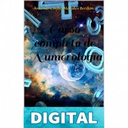 Curso completo de Numerología Antonio Emilio Morales Berdón